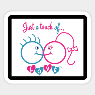 Just A Touch of LOVE - Heterosexual - Front Sticker